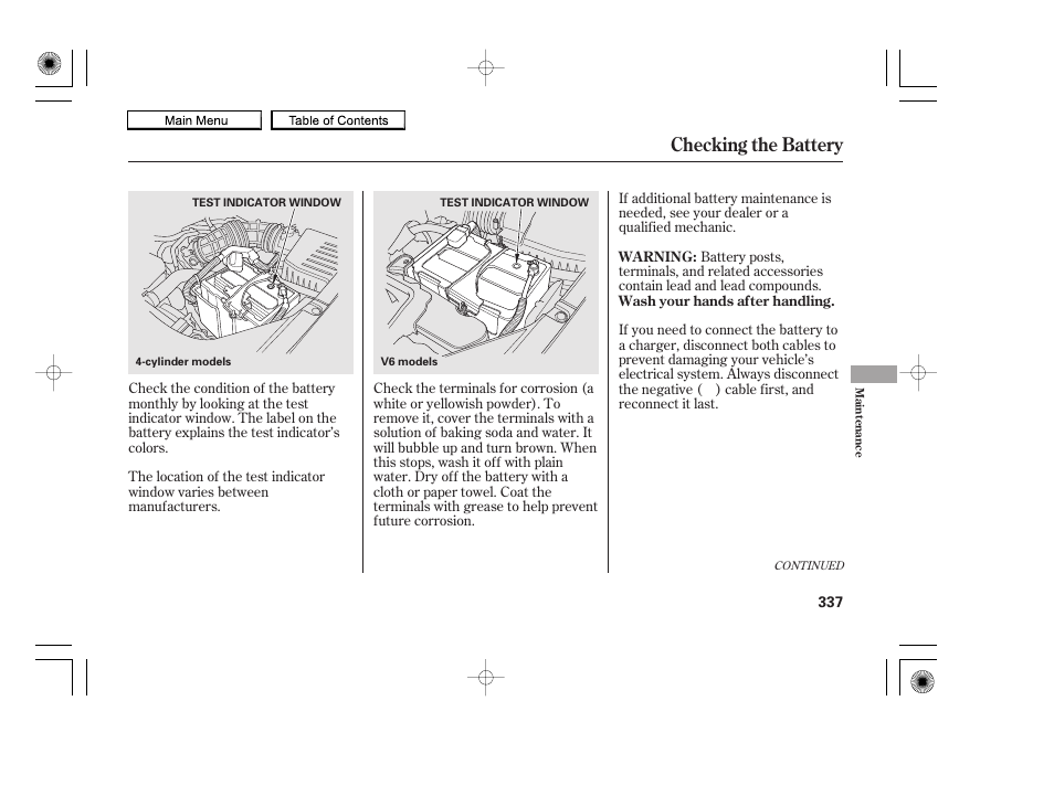 Checking the battery | HONDA 2010 Accord Coupe User Manual | Page 340 / 404