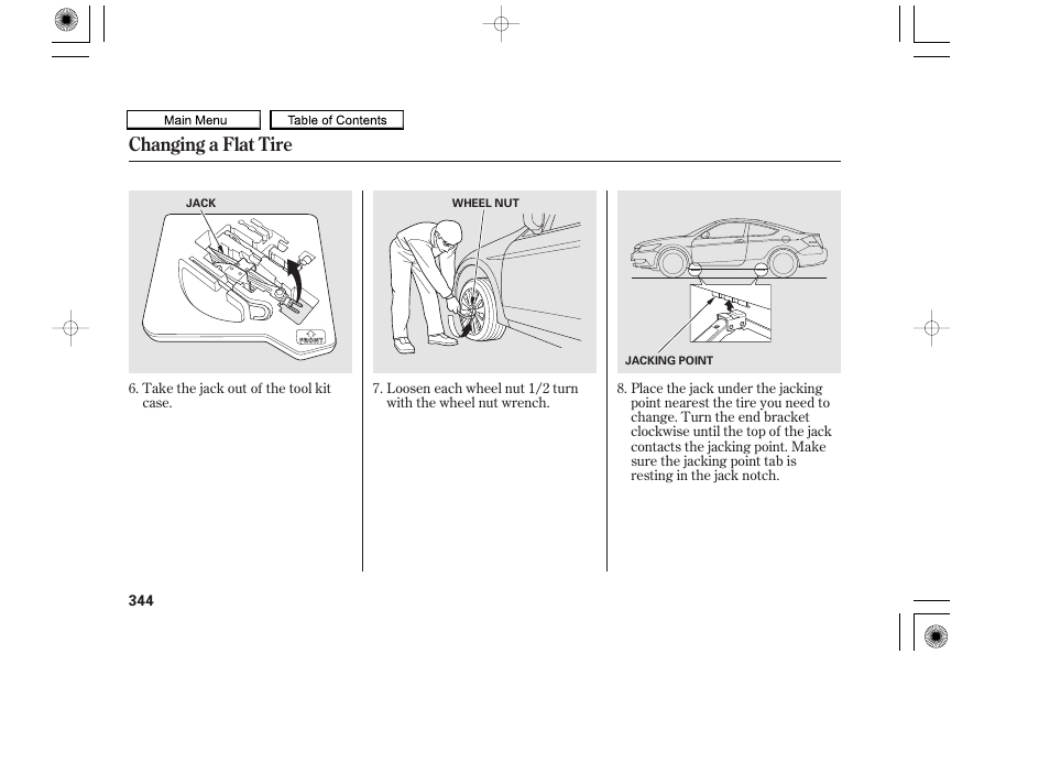 Changing a flat tire | HONDA 2010 Accord Coupe User Manual | Page 347 / 404