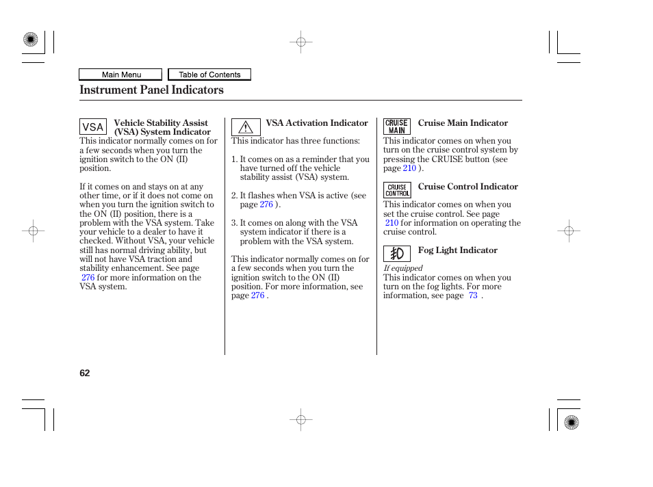 Instrument panel indicators | HONDA 2010 Accord Coupe User Manual | Page 65 / 404