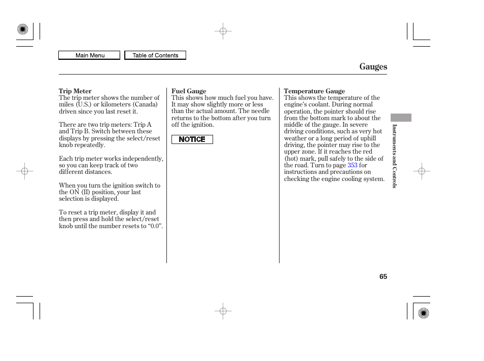 Temperature gauge, Trip meter, Fuel gauge | Gauges, 2010 accord coupe | HONDA 2010 Accord Coupe User Manual | Page 68 / 404