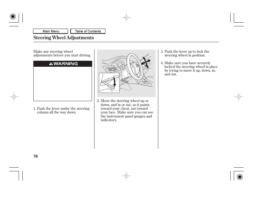 Steering wheel adjustments | HONDA 2010 Accord Coupe User Manual | Page 79 / 404