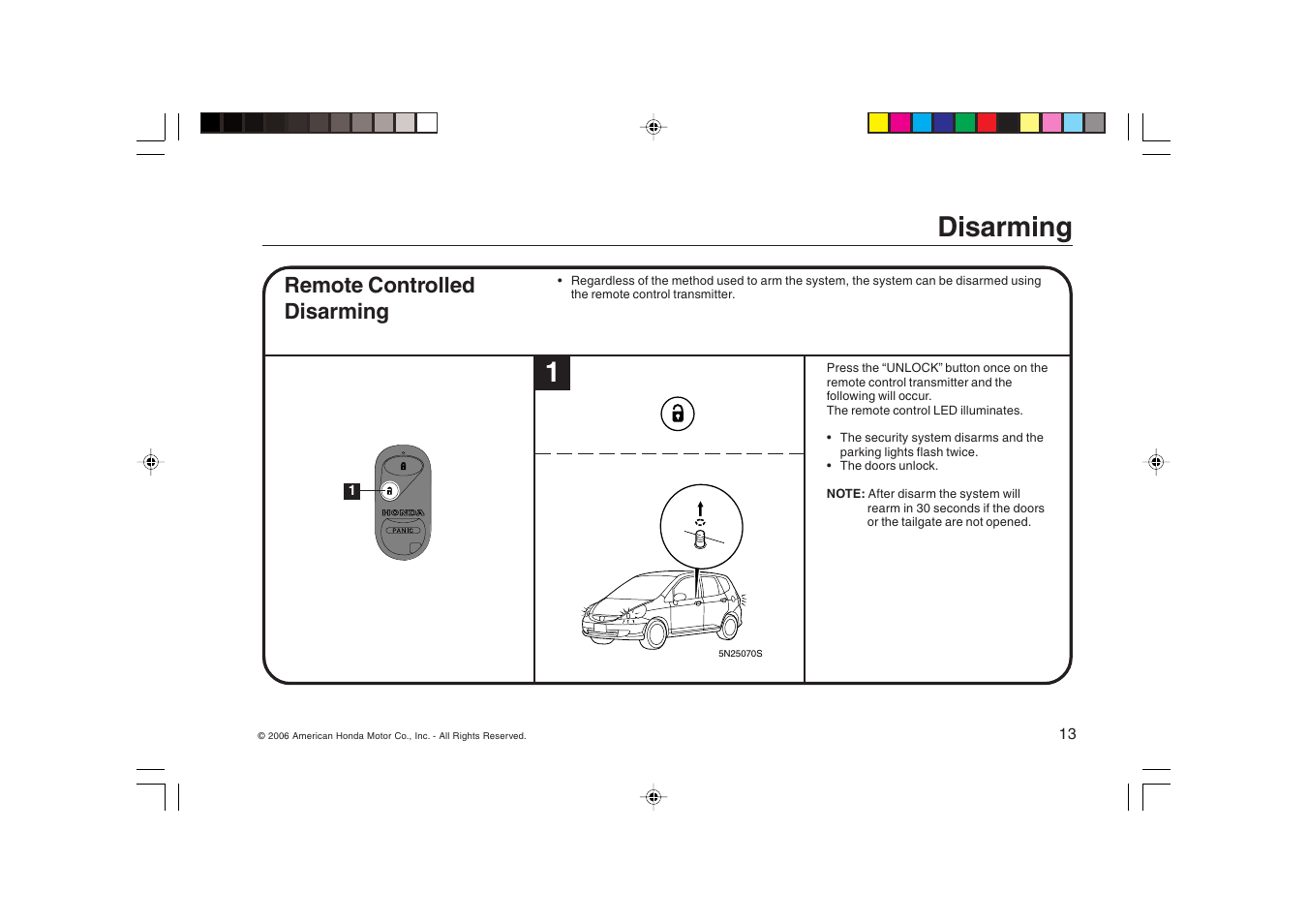 Disarming, Remote controlled disarming | HONDA Security System 2007 Fit User Manual | Page 13 / 24