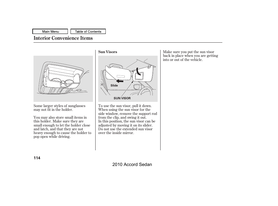 Sun visor, Interior convenience items | HONDA 2010 Accord Sedan User Manual | Page 117 / 414