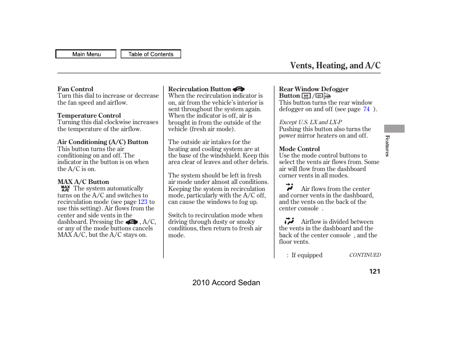 Mode control buttons, Fan control dial, Recirculation button | Temperature control dial, Max a/c button, Air conditioning (a/c) button, Rear window defogger/ heated mirror button, Rear window defogger button, Vents, heating, and a/c | HONDA 2010 Accord Sedan User Manual | Page 124 / 414