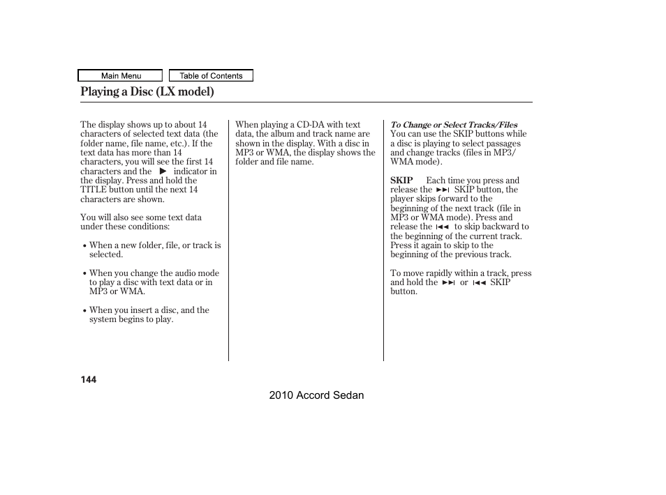 Skip buttons, Playing a disc (lx model) | HONDA 2010 Accord Sedan User Manual | Page 147 / 414