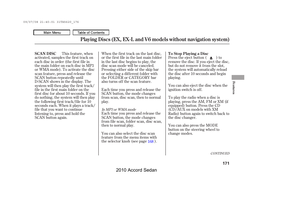 Disc eject button | HONDA 2010 Accord Sedan User Manual | Page 174 / 414