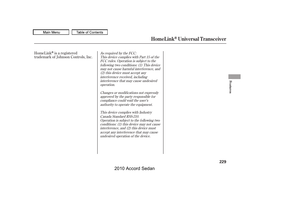 Homelink universal transceiver | HONDA 2010 Accord Sedan User Manual | Page 232 / 414