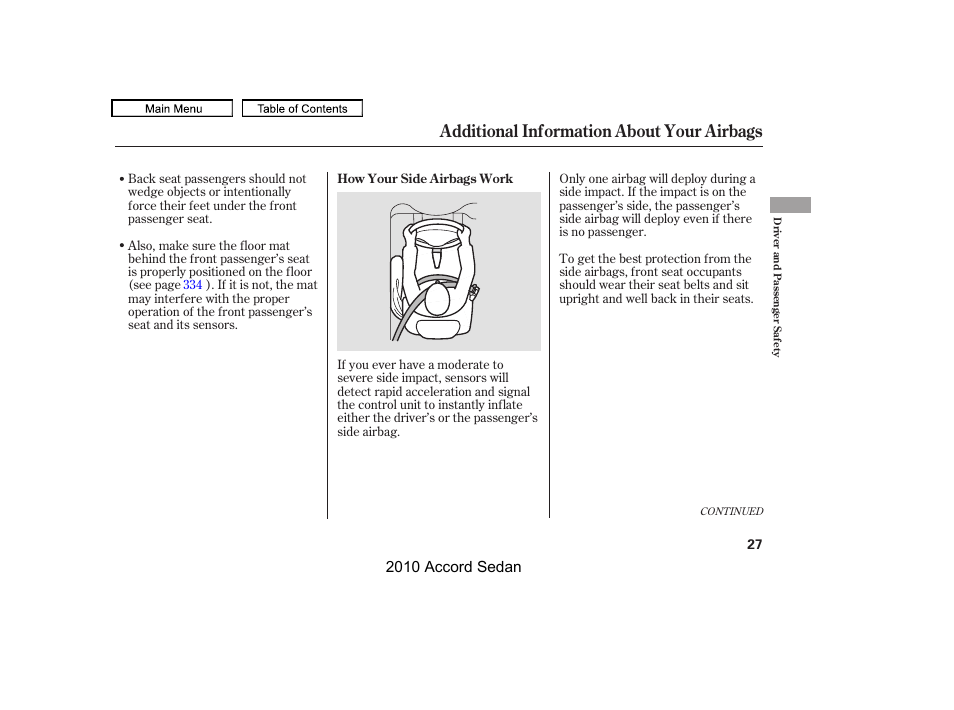 Additional information about your airbags | HONDA 2010 Accord Sedan User Manual | Page 30 / 414