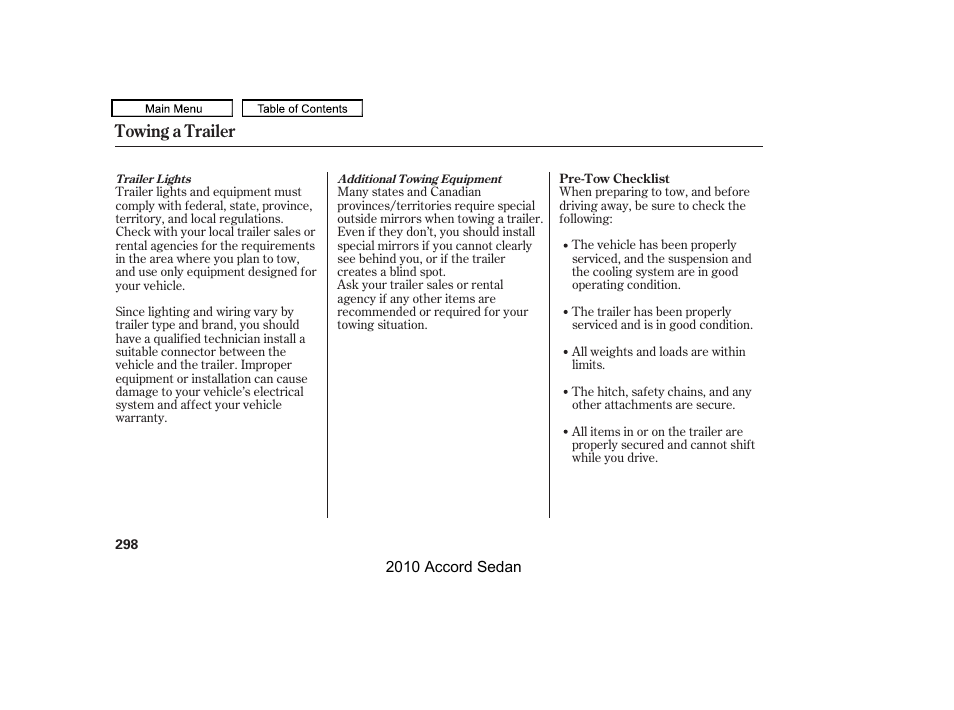 Towing a trailer | HONDA 2010 Accord Sedan User Manual | Page 301 / 414