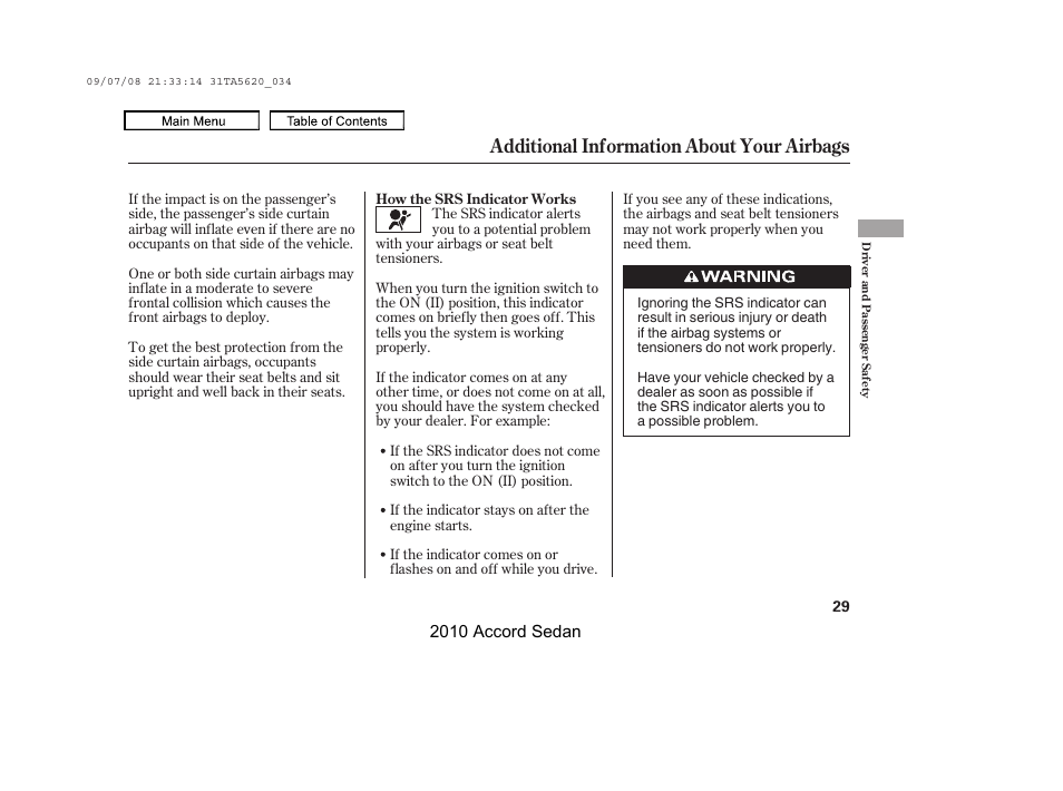 Additional information about your airbags | HONDA 2010 Accord Sedan User Manual | Page 32 / 414