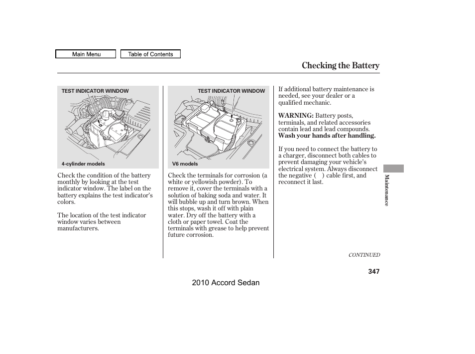 Checking the battery | HONDA 2010 Accord Sedan User Manual | Page 350 / 414