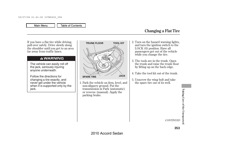 Changing a flat tire, 2010 accord sedan | HONDA 2010 Accord Sedan User Manual | Page 356 / 414