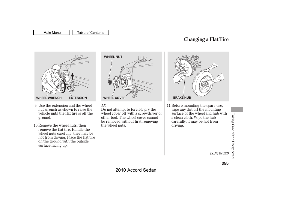 Changing a flat tire, 2010 accord sedan | HONDA 2010 Accord Sedan User Manual | Page 358 / 414