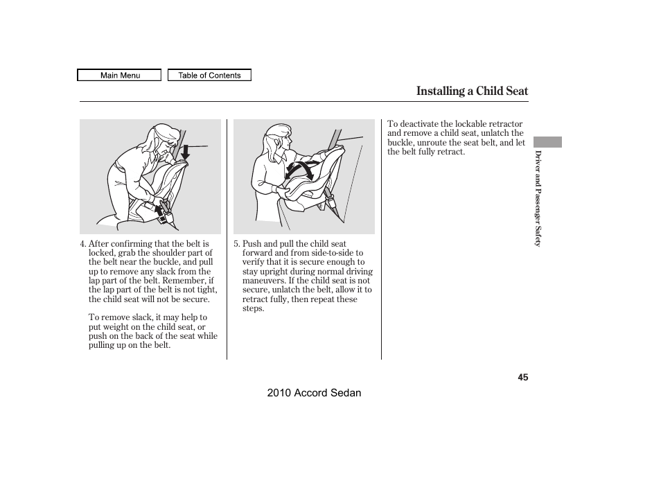 Installing a child seat | HONDA 2010 Accord Sedan User Manual | Page 48 / 414