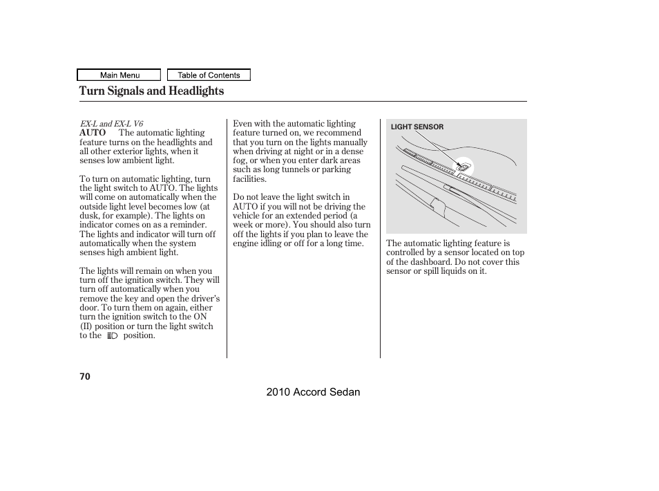 Turn signals and headlights | HONDA 2010 Accord Sedan User Manual | Page 73 / 414