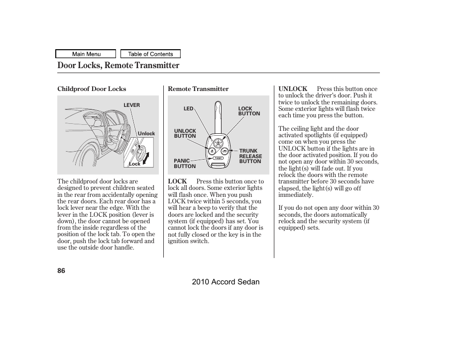 Door locks, remote transmitter | HONDA 2010 Accord Sedan User Manual | Page 89 / 414