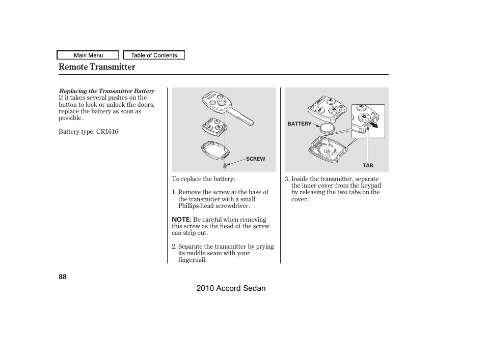 Remote transmitter | HONDA 2010 Accord Sedan User Manual | Page 91 / 414