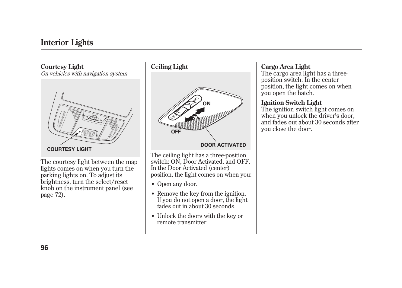 Interior lights | HONDA 2010 Element User Manual | Page 102 / 346