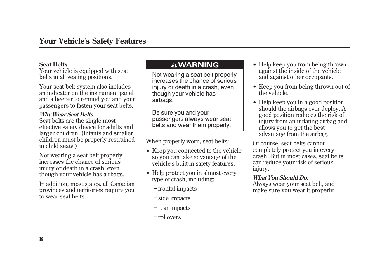 Your vehicle's safety features | HONDA 2010 Element User Manual | Page 14 / 346