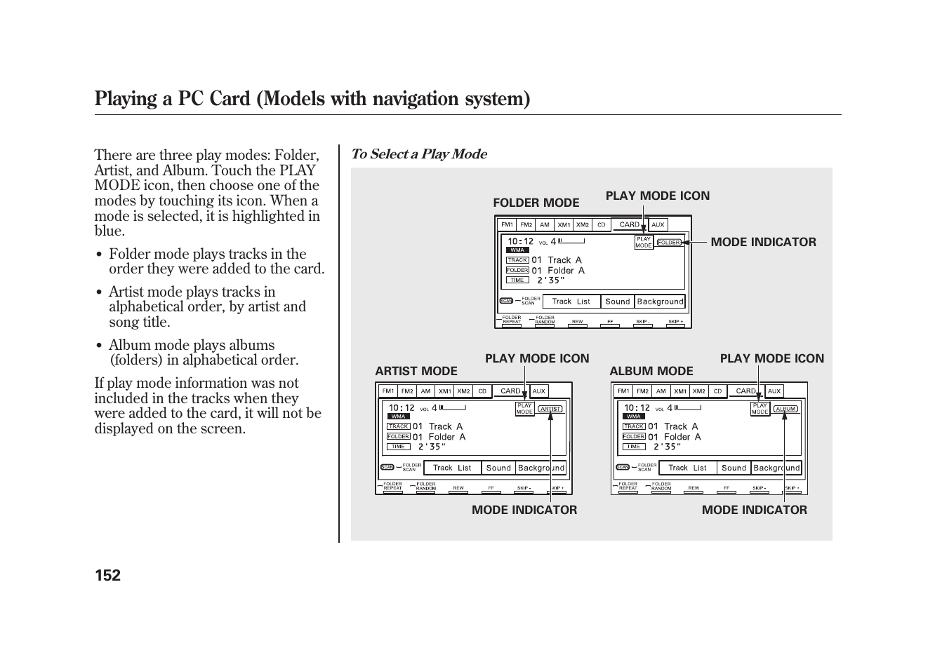 Playing a pc card (models with navigation system) | HONDA 2010 Element User Manual | Page 158 / 346