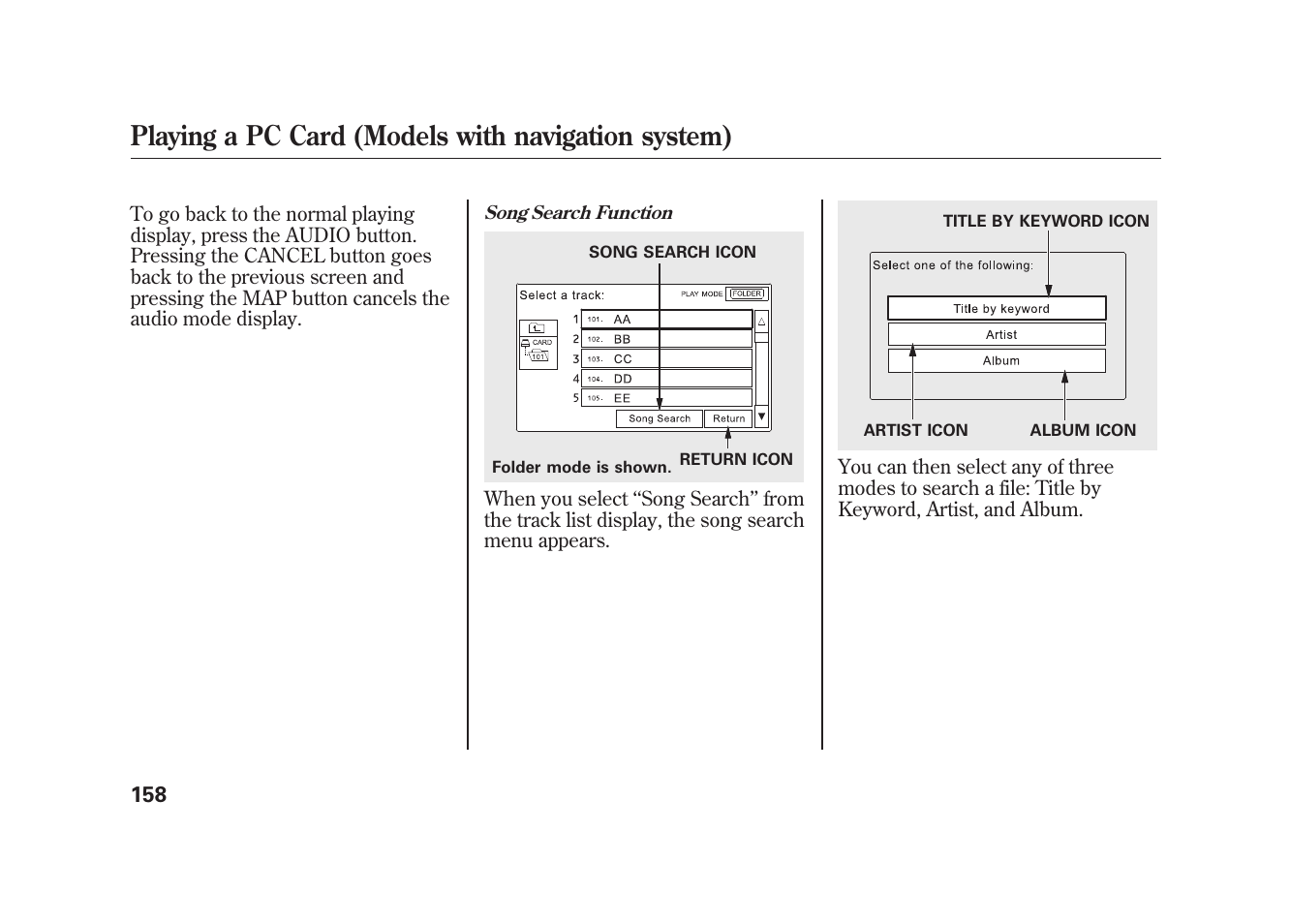 Playing a pc card (models with navigation system) | HONDA 2010 Element User Manual | Page 164 / 346