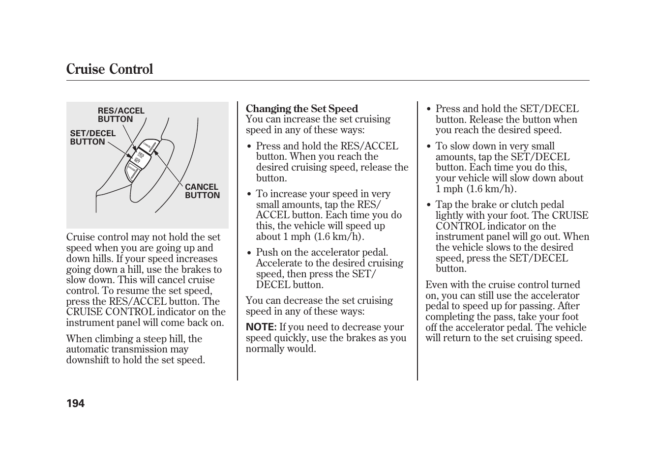 Cruise control | HONDA 2010 Element User Manual | Page 200 / 346