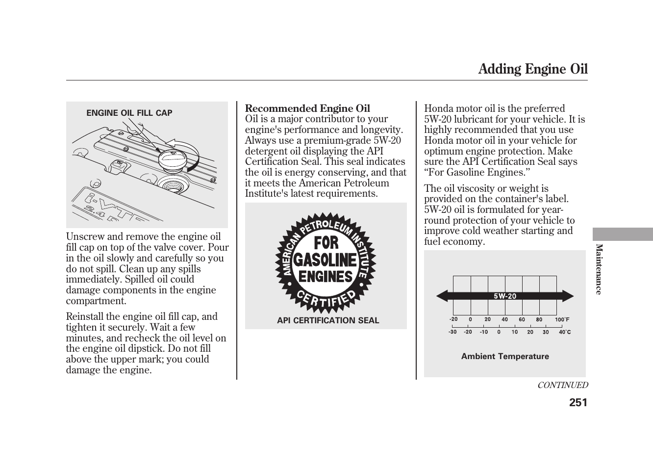 Adding engine oil | HONDA 2010 Element User Manual | Page 257 / 346