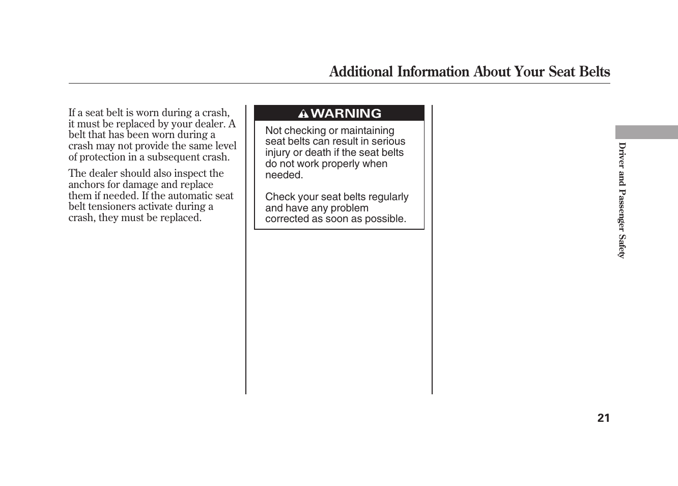 Additional information about your seat belts | HONDA 2010 Element User Manual | Page 27 / 346