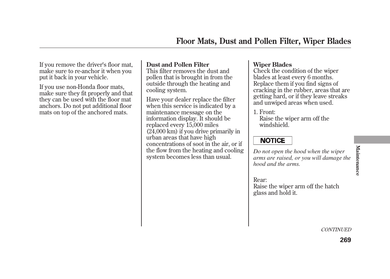 Floor mats, dust and pollen filter, wiper blades | HONDA 2010 Element User Manual | Page 275 / 346