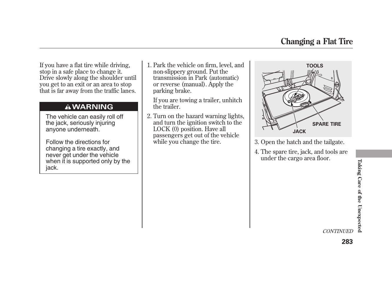 Changing a flat tire | HONDA 2010 Element User Manual | Page 289 / 346