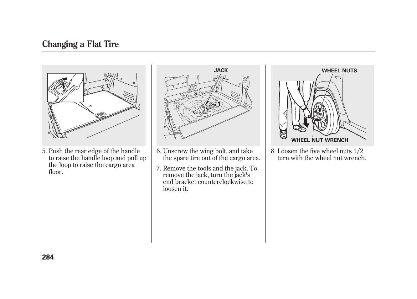 Changing a flat tire | HONDA 2010 Element User Manual | Page 290 / 346