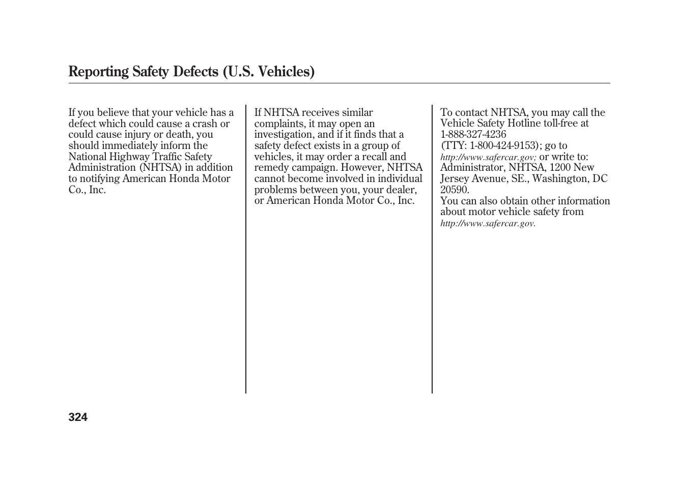 Reporting safety defects (u.s. vehicles) | HONDA 2010 Element User Manual | Page 330 / 346