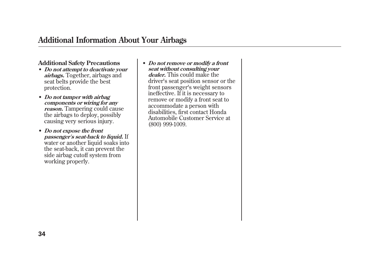 Additional information about your airbags | HONDA 2010 Element User Manual | Page 40 / 346