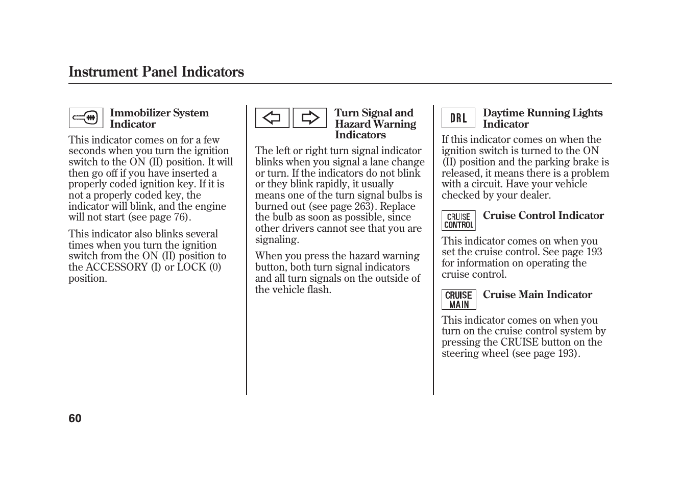 Instrument panel indicators | HONDA 2010 Element User Manual | Page 66 / 346