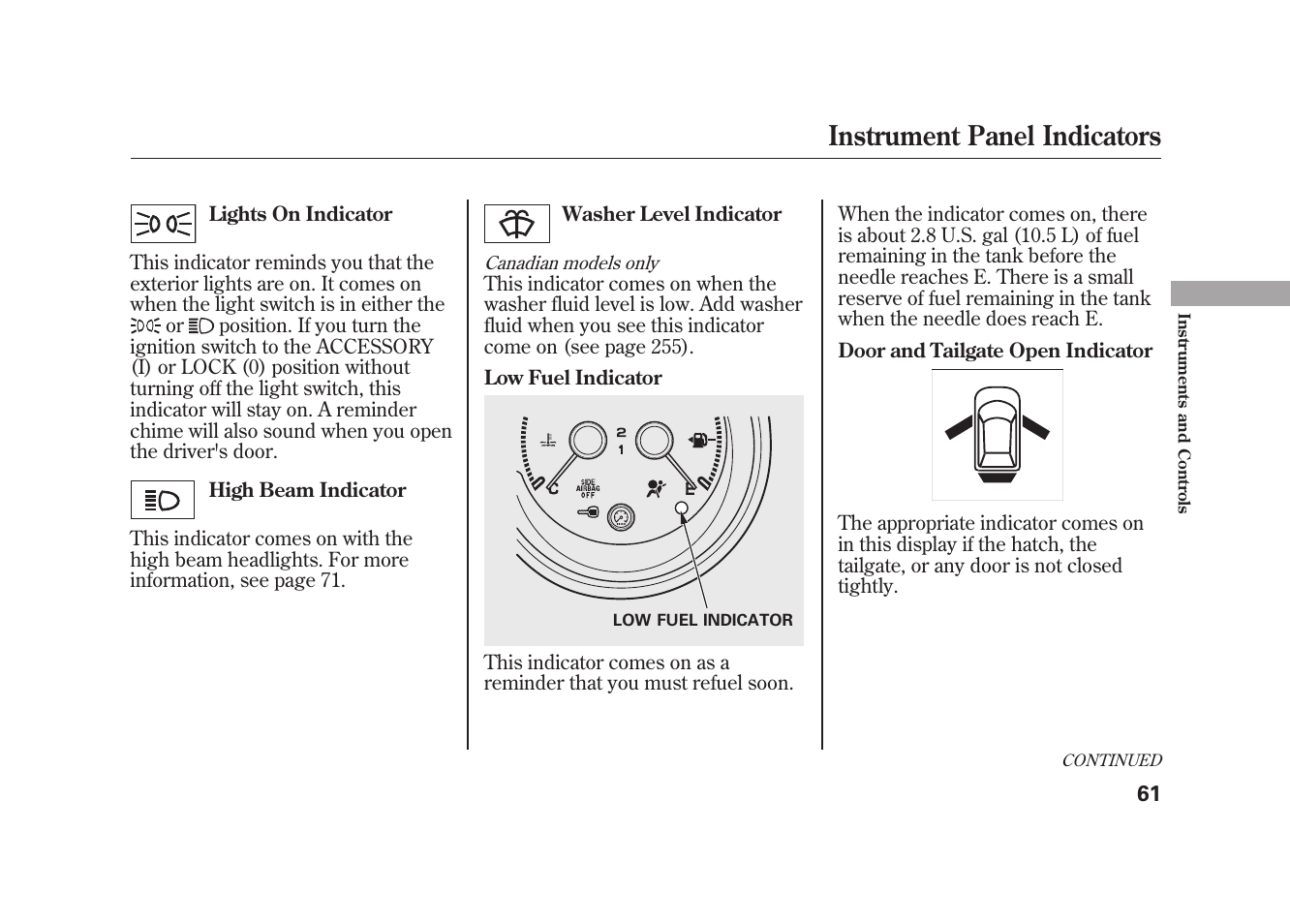 Instrument panel indicators | HONDA 2010 Element User Manual | Page 67 / 346