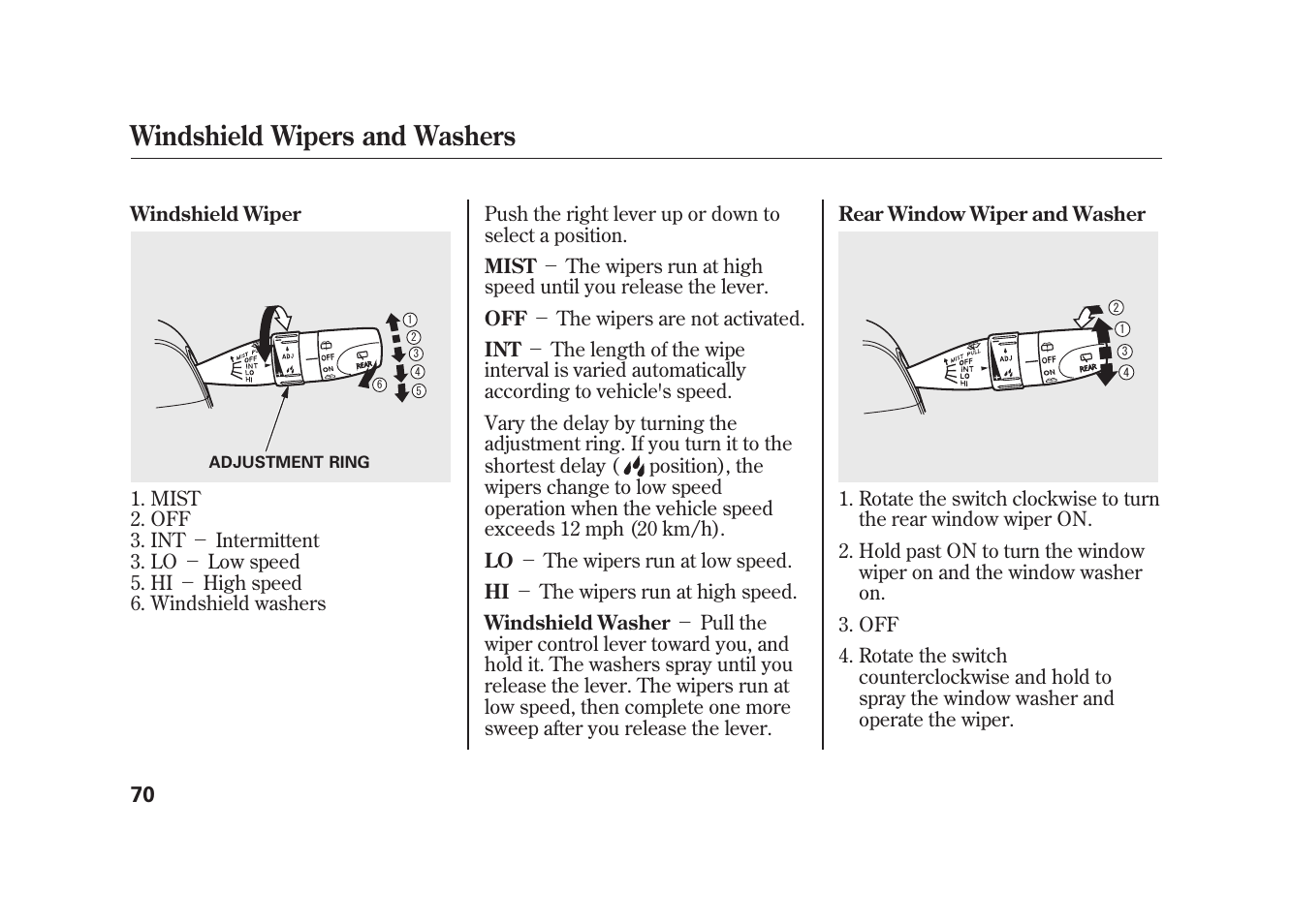 Windshield wipers and washers | HONDA 2010 Element User Manual | Page 76 / 346