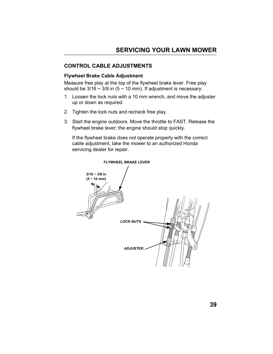 Control cable adjustments, Servicing your lawn mower 39 | HONDA HRB217TDA User Manual | Page 41 / 76