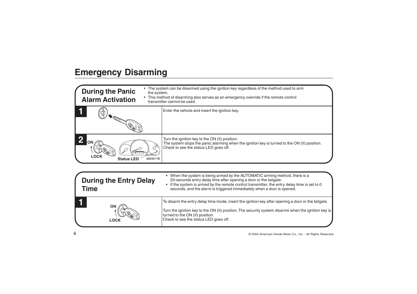 Emergency disarming, During the panic alarm activation, During the entry delay time | HONDA ODYSSEY Security System User Manual | Page 4 / 20